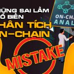 sai lam khi phan tich du lieu on chain